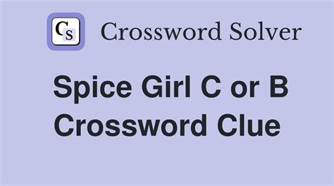 spice girls b or c crossword